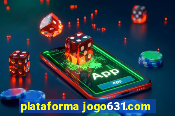 plataforma jogo631.com